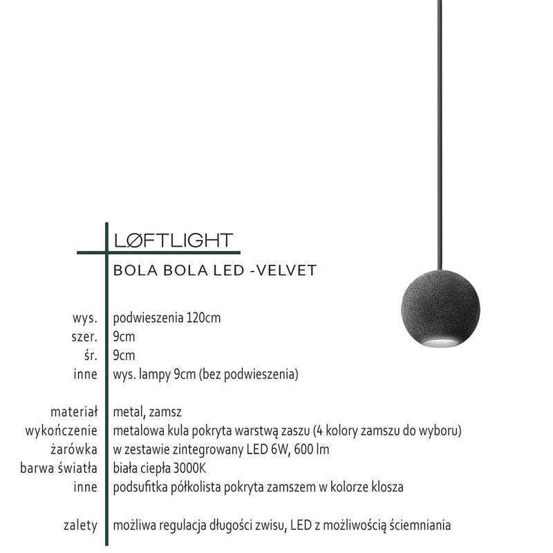 Nowoczesna lampa wisząca (Velvet 1), do salonu sypialni Bola Bola LED Loftlight