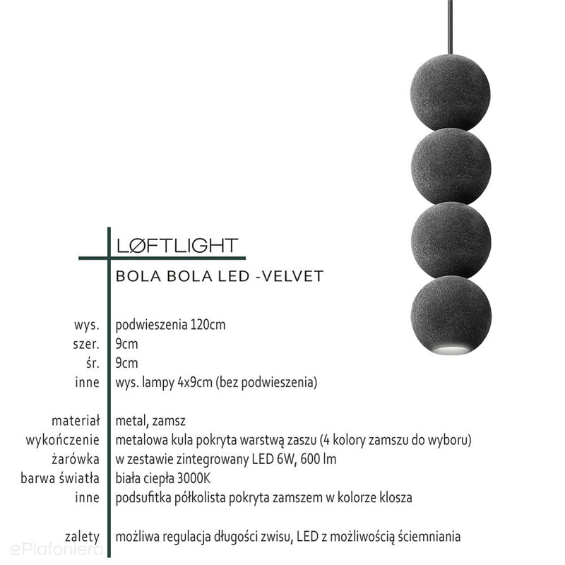 Nowoczesna lampa wisząca (Velvet 4), do salonu sypialni Bola Bola LED Loftlight