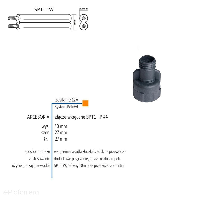 Złącze śrubowe wkręcane SPT1 na przewód (IP 44) - AKCESORIA systemu 12V LED Polned (6165011)
